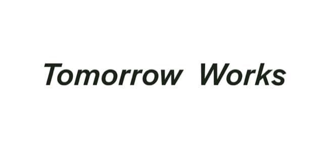 Tomorrow works